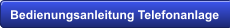 Bedienungsanleitung Telefonanlage